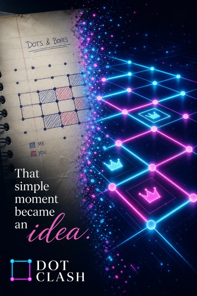 From notebook Dots and Boxes to a glowing neon Dot Clash grid.